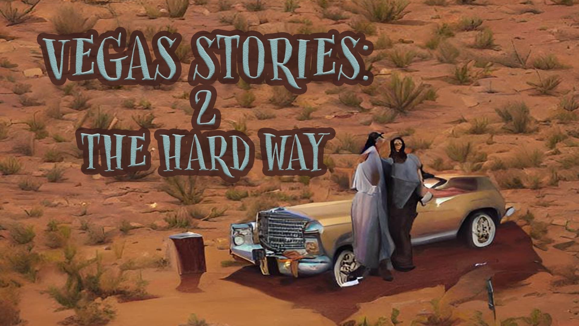 Vegas Stories: 2 the Hard Way background