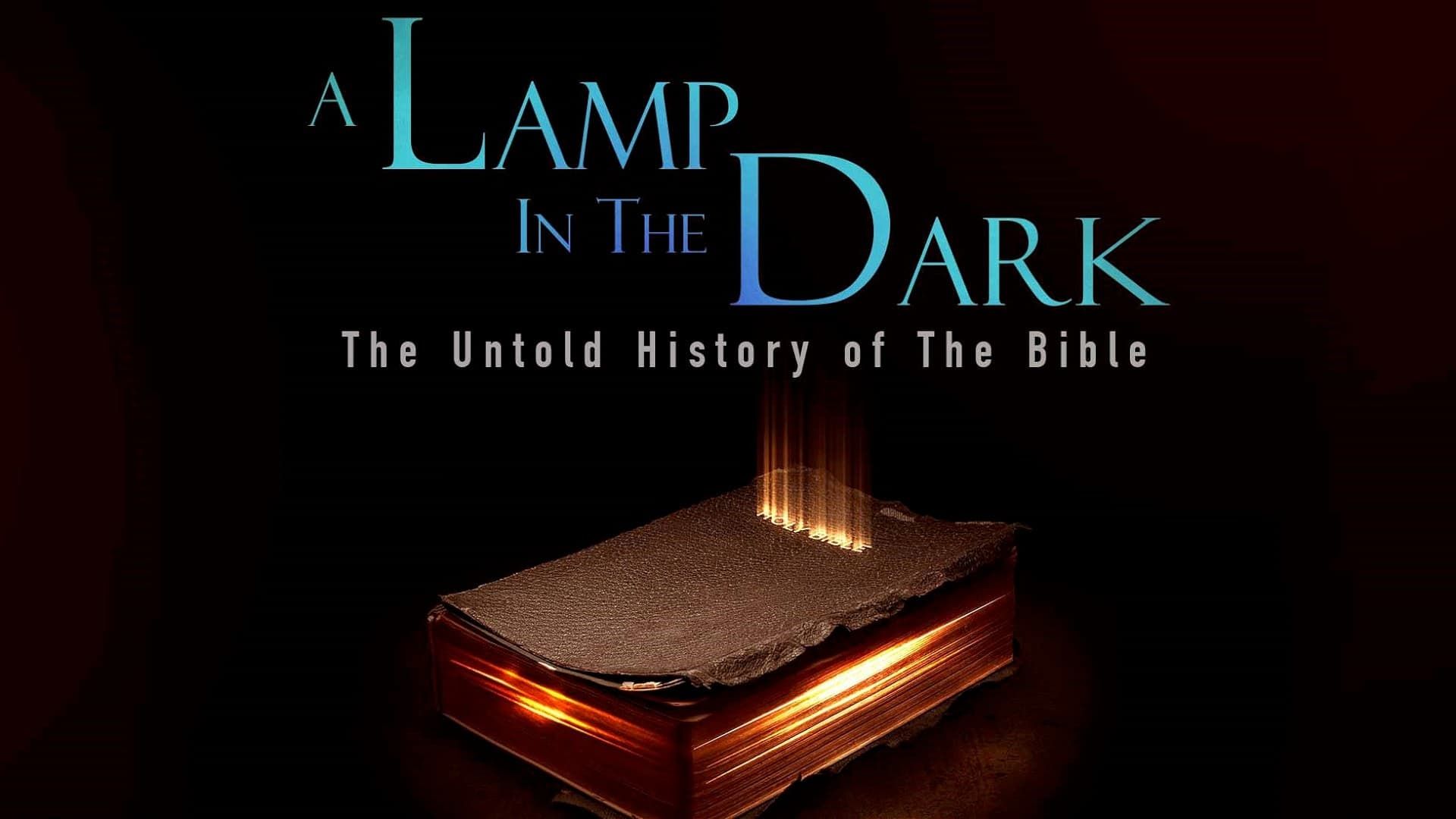A Lamp in the Dark: The Untold History of the Bible background
