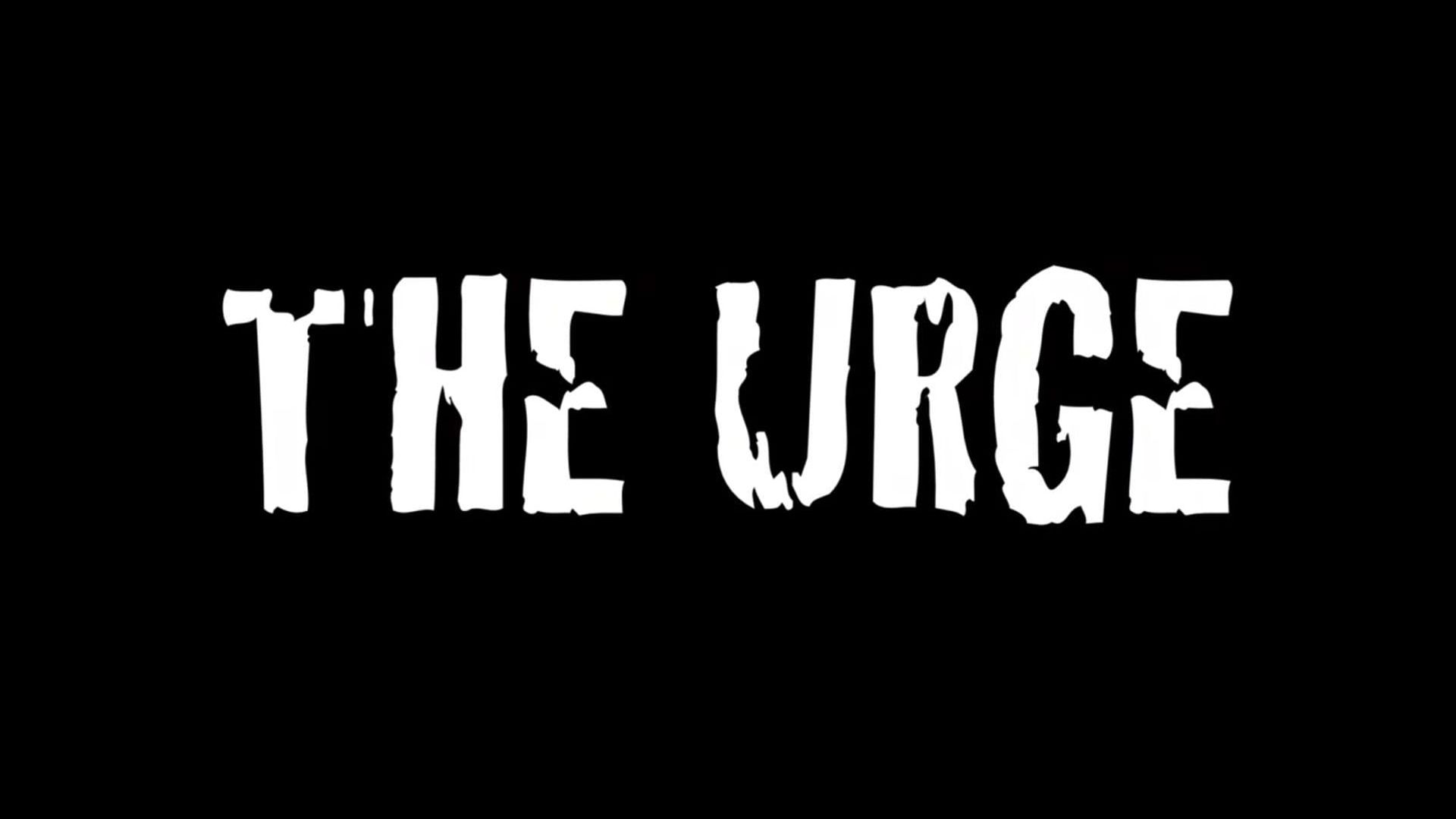The Urge background