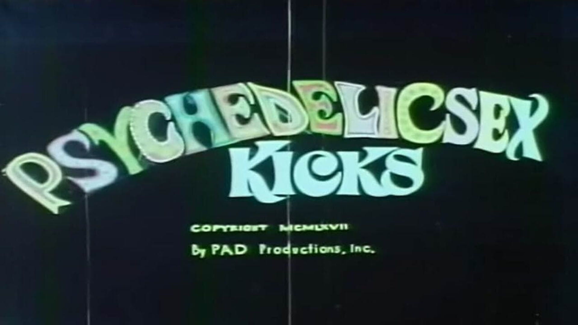 Psychedelic Sex Kicks background