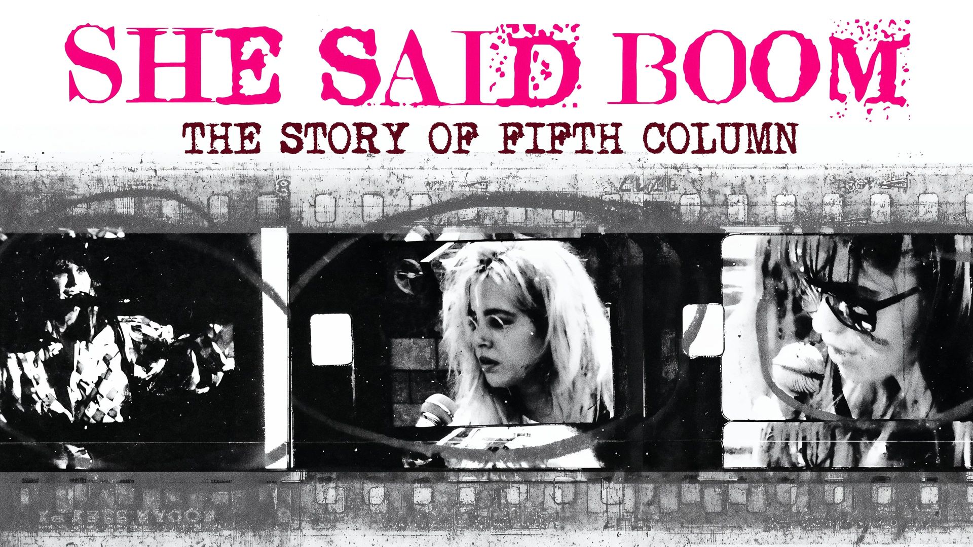 She Said Boom: The Story of Fifth Column background