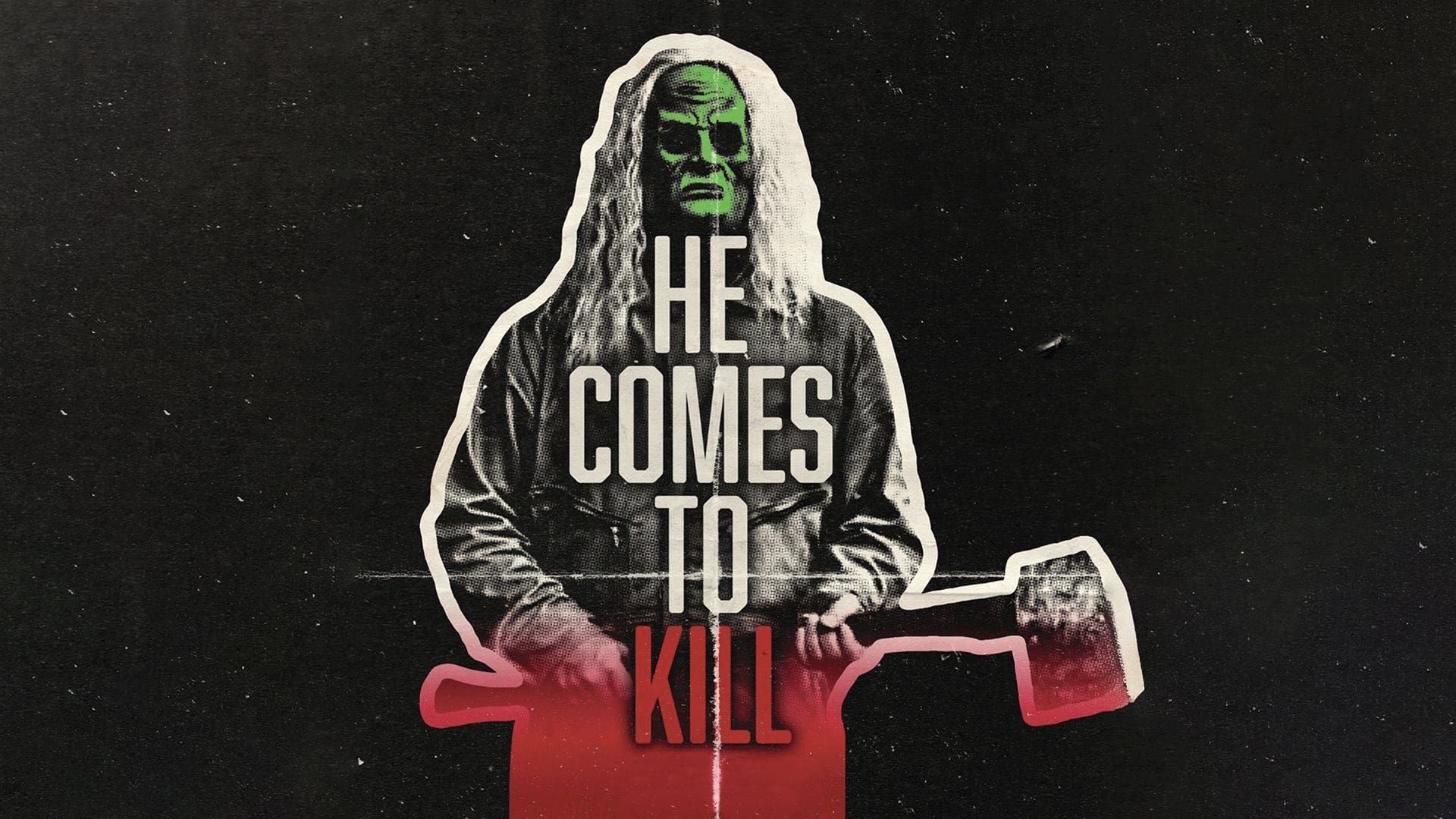 He Comes to Kill background
