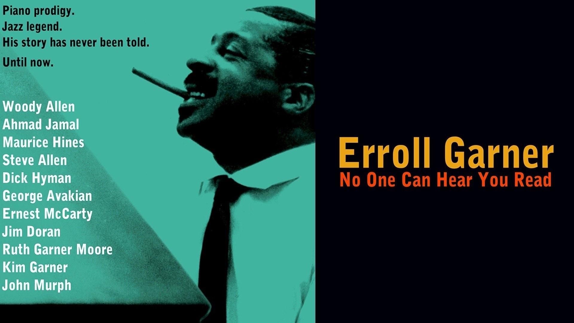 Erroll Garner: No One Can Hear You Read background