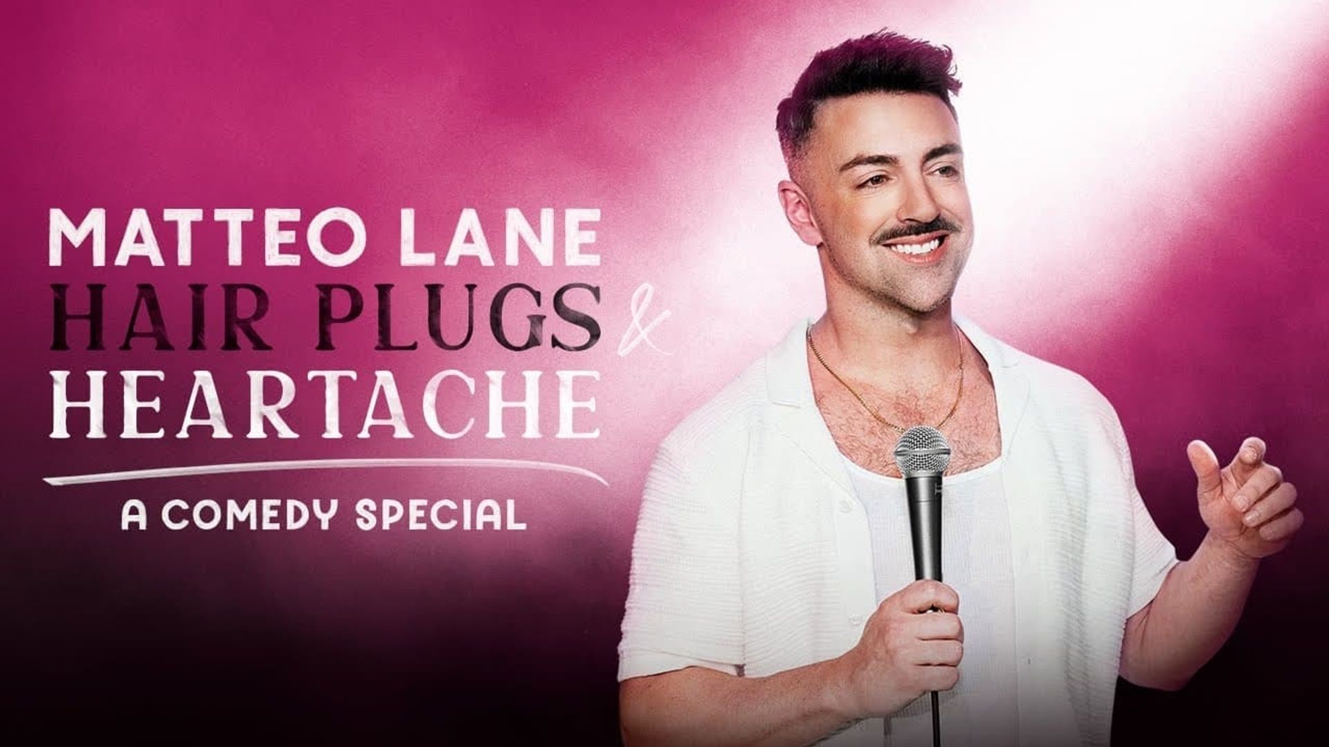 Matteo Lane: Hair Plugs & Heartache background
