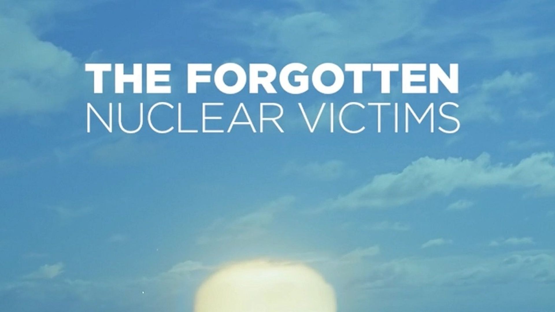 Nuclear Fallout: The forgotten veterans who cleaned it up and their fight for justice background