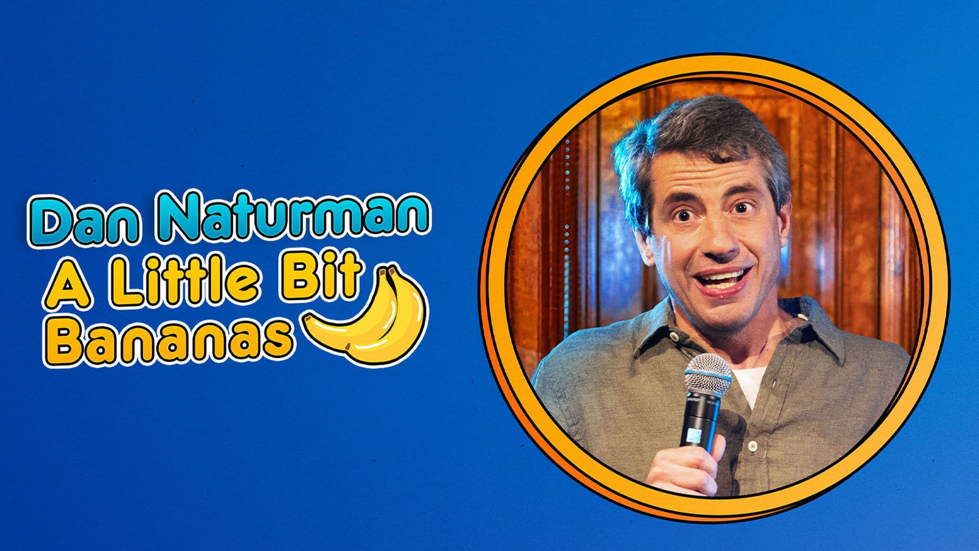 Dan Naturman: A Little Bit Bananas background