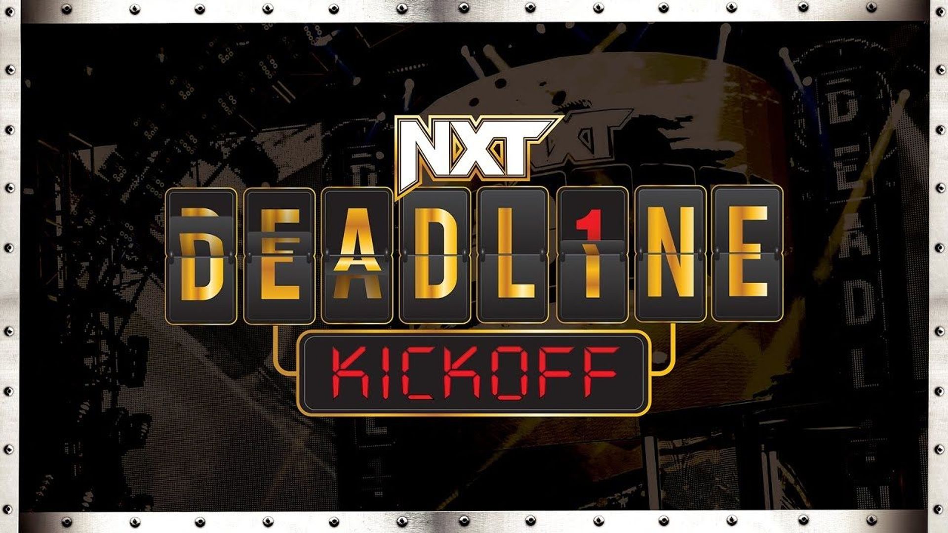 NXT Deadline Kickoff background
