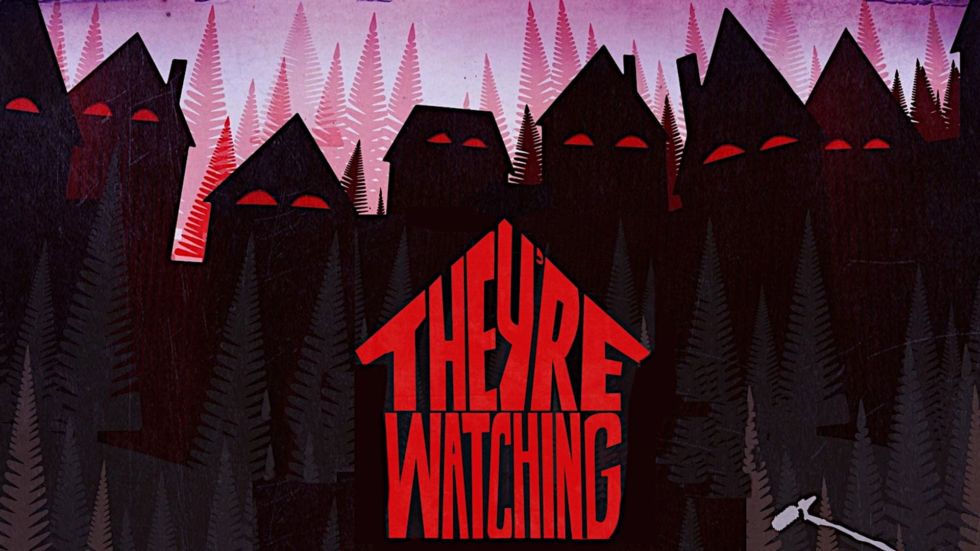They're Watching background