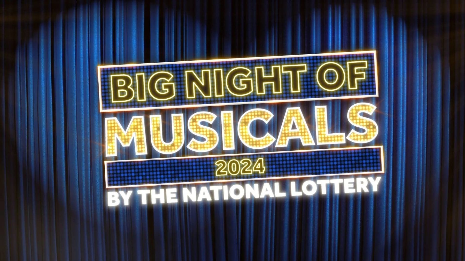 Big Night of Musicals 2024 by the National Lottery background
