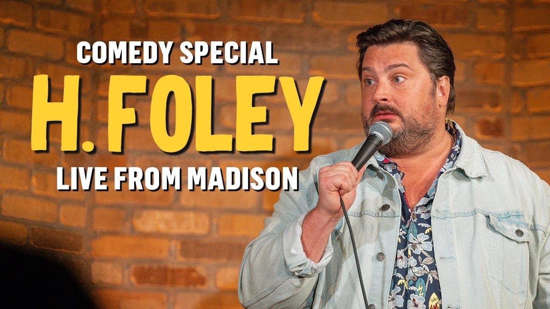 H. Foley: Half Hour Stand Up Comedy Special background