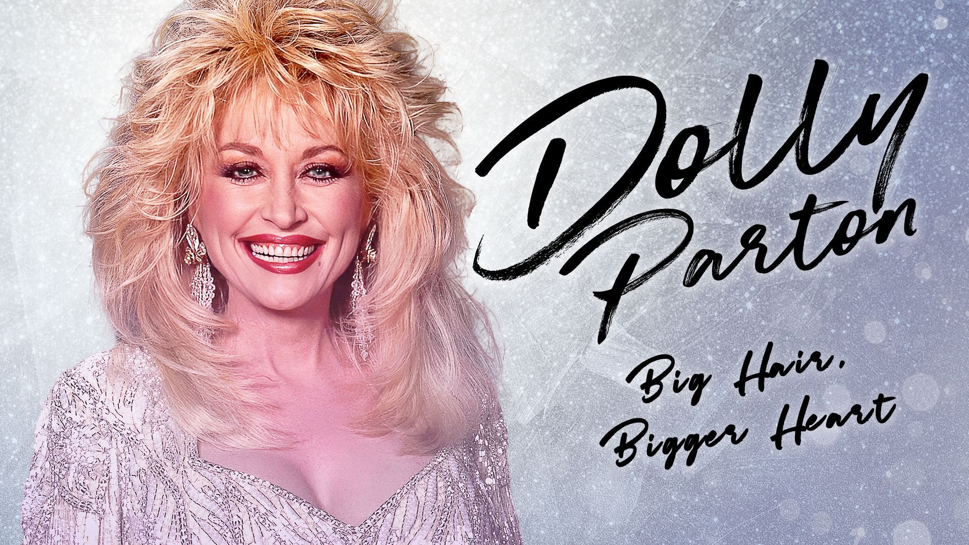 Dolly Parton: Bigger Hair, Bigger Heart background