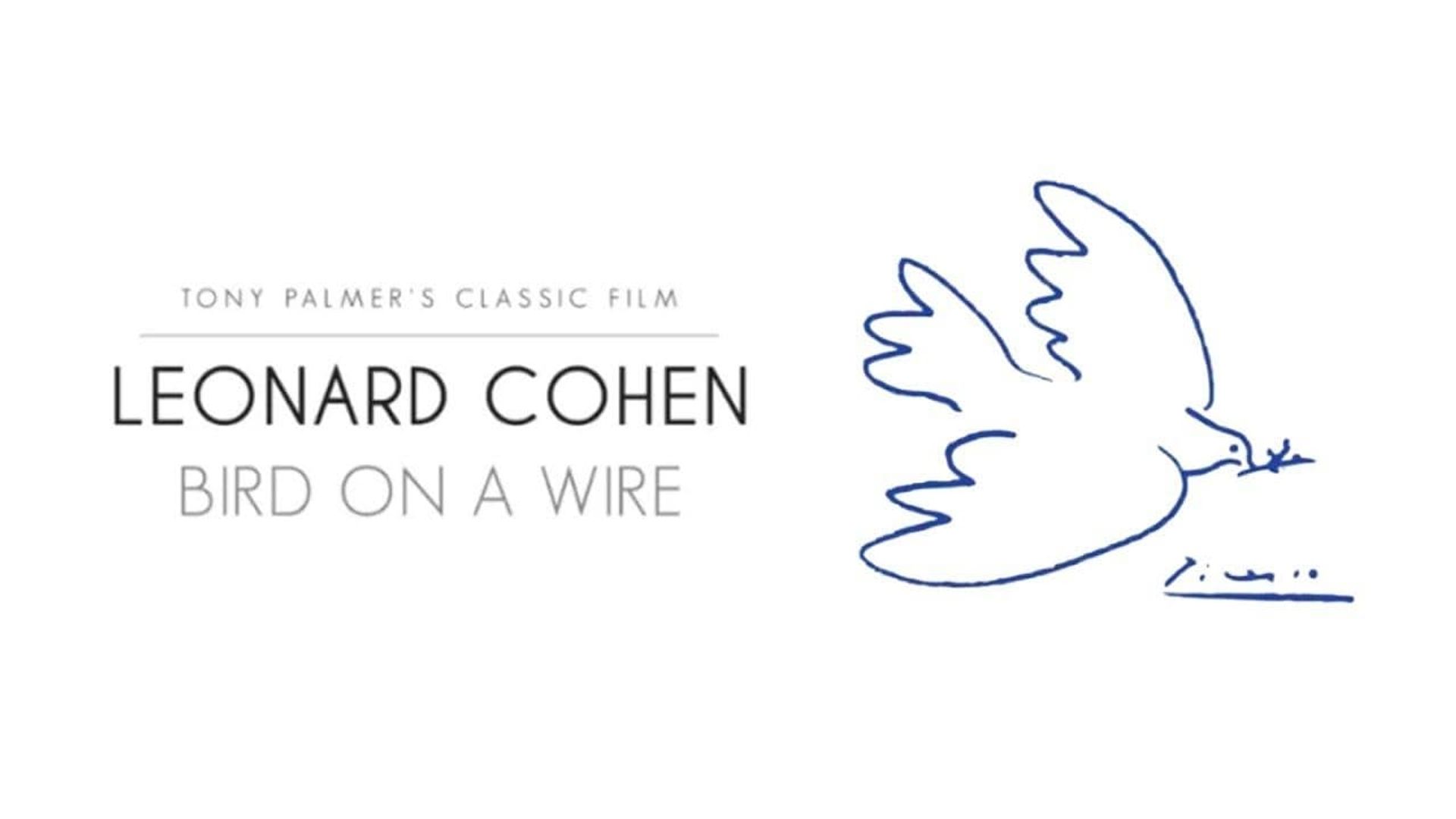 Leonard Cohen: Bird on a Wire background