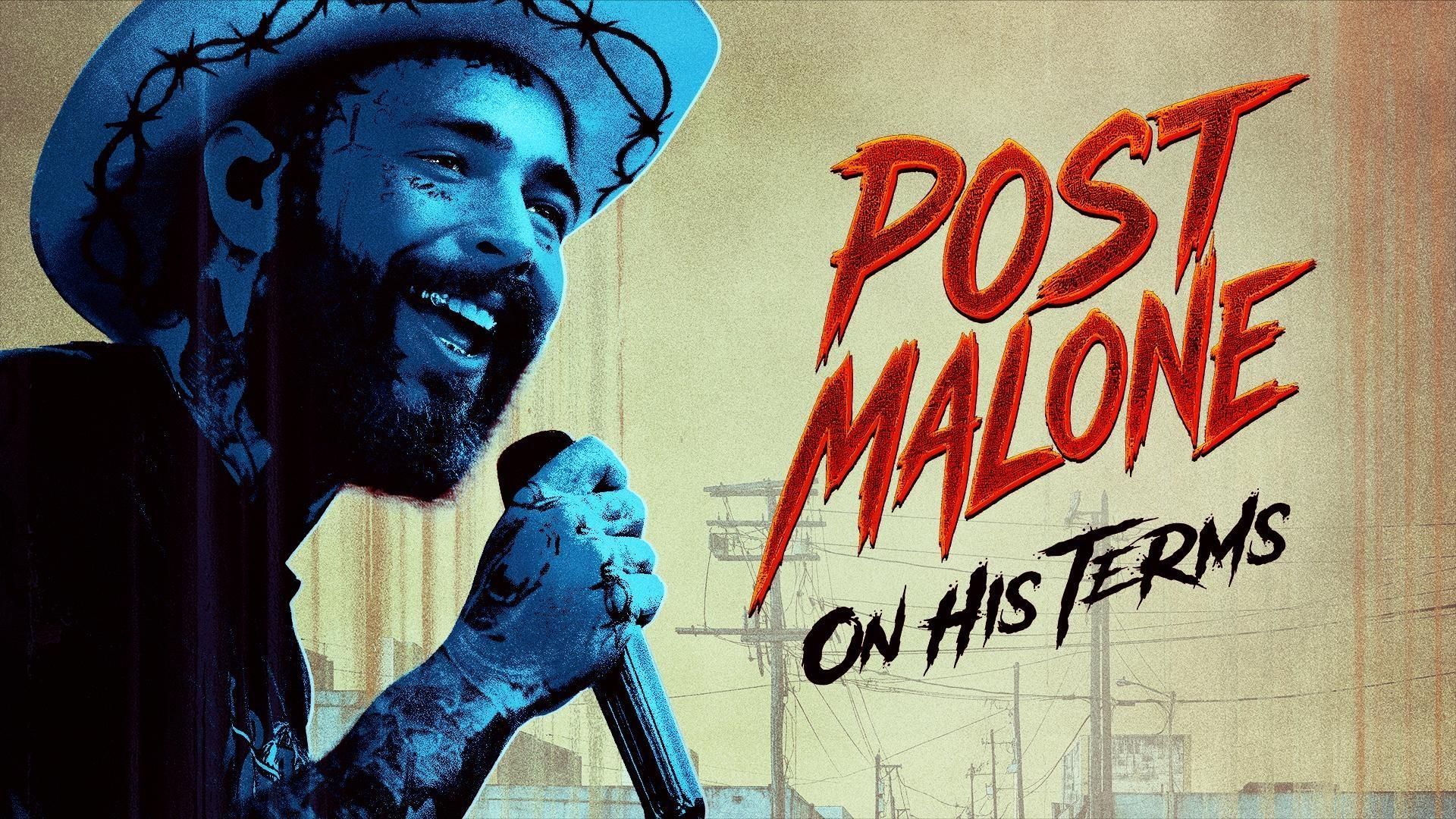 Post Malone: On His Terms background