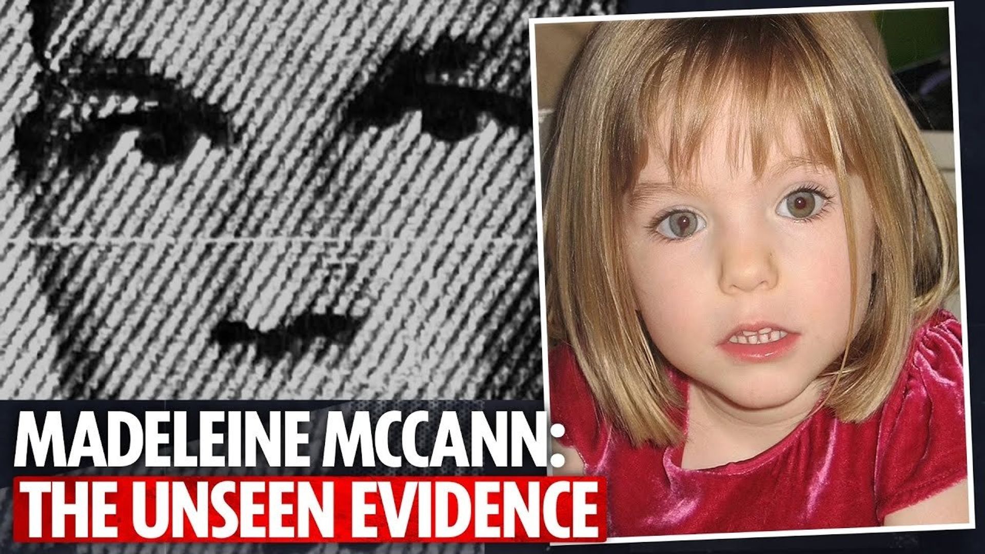 Madeleine McCann: The Unseen Evidence background