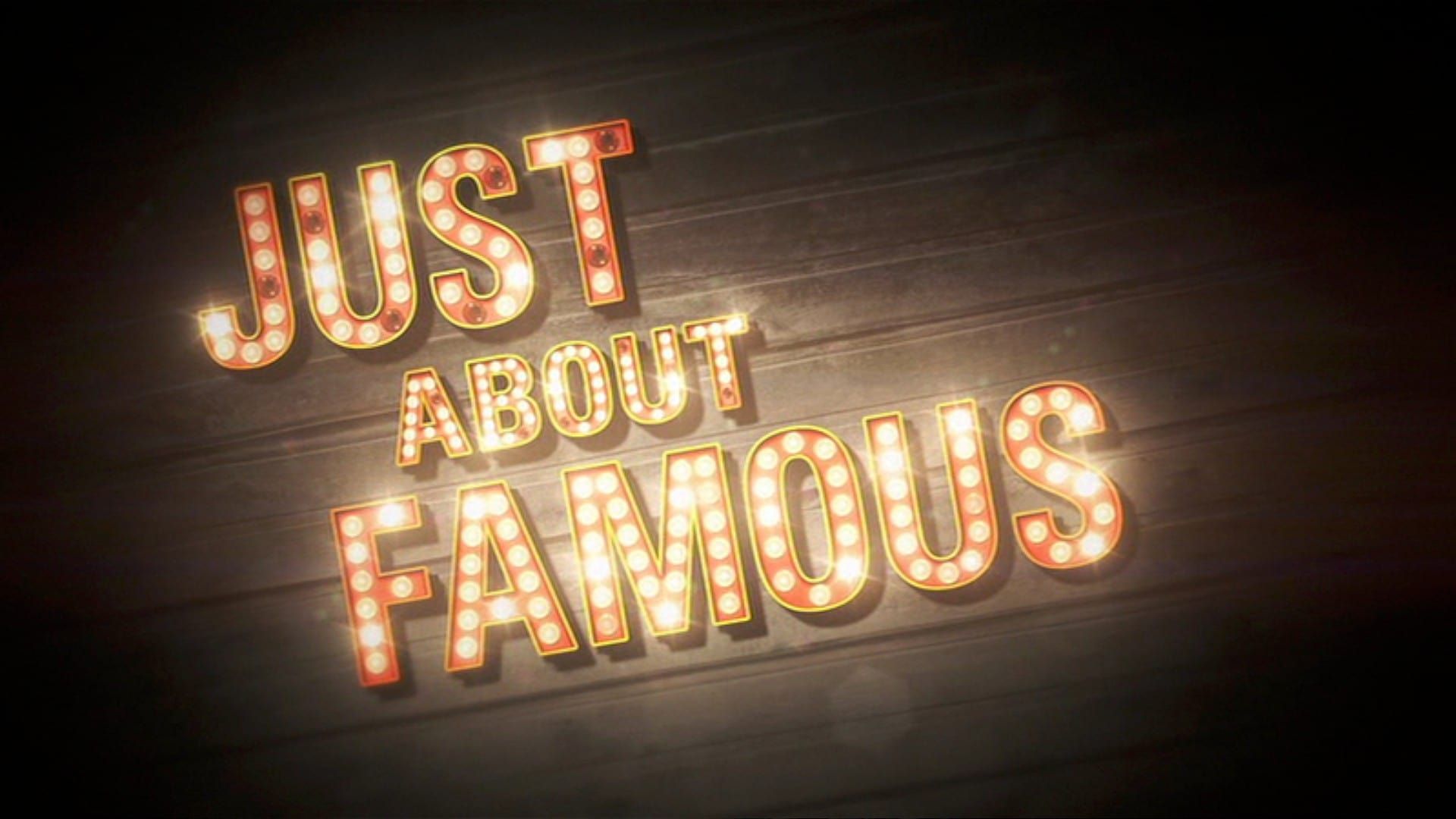Just About Famous background