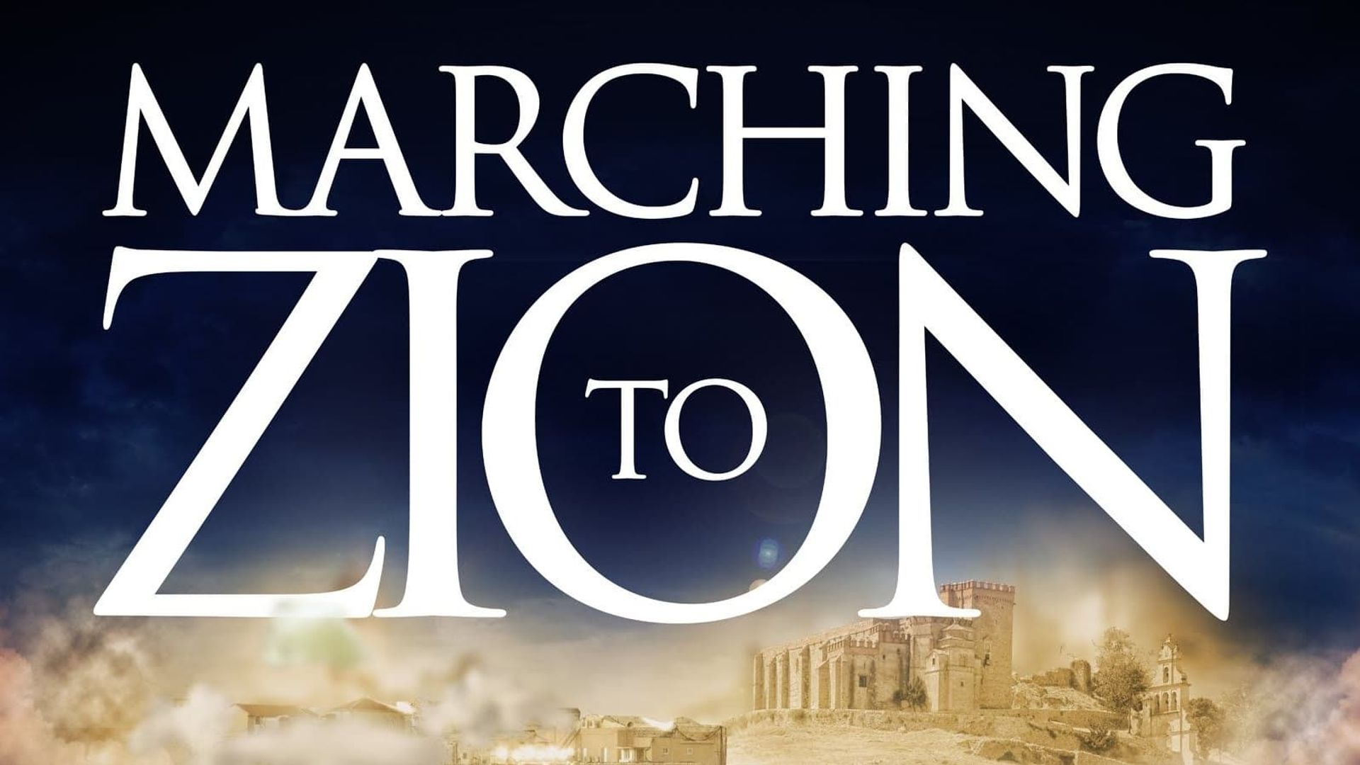 Marching to Zion background