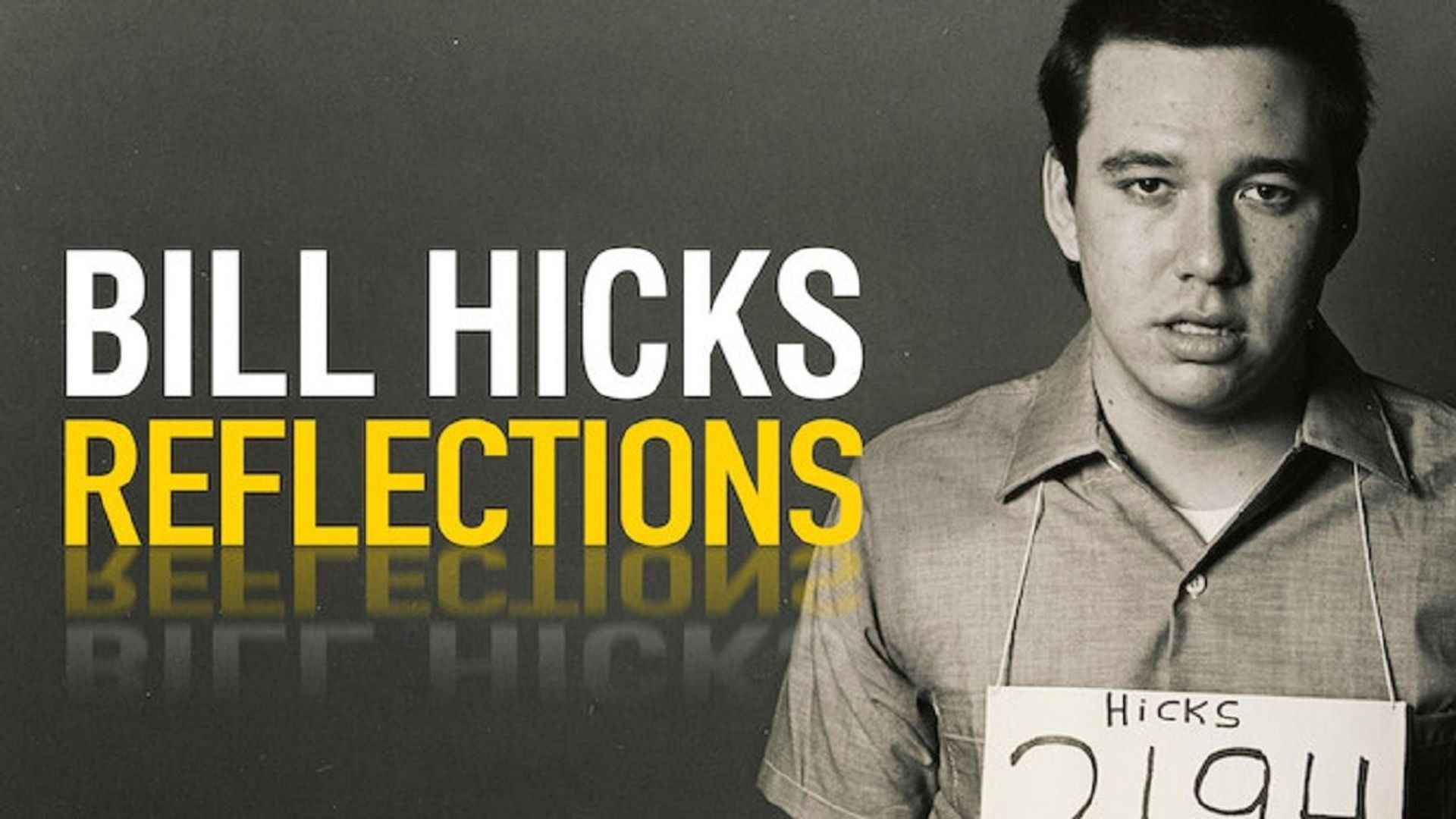 Bill Hicks: Reflections background