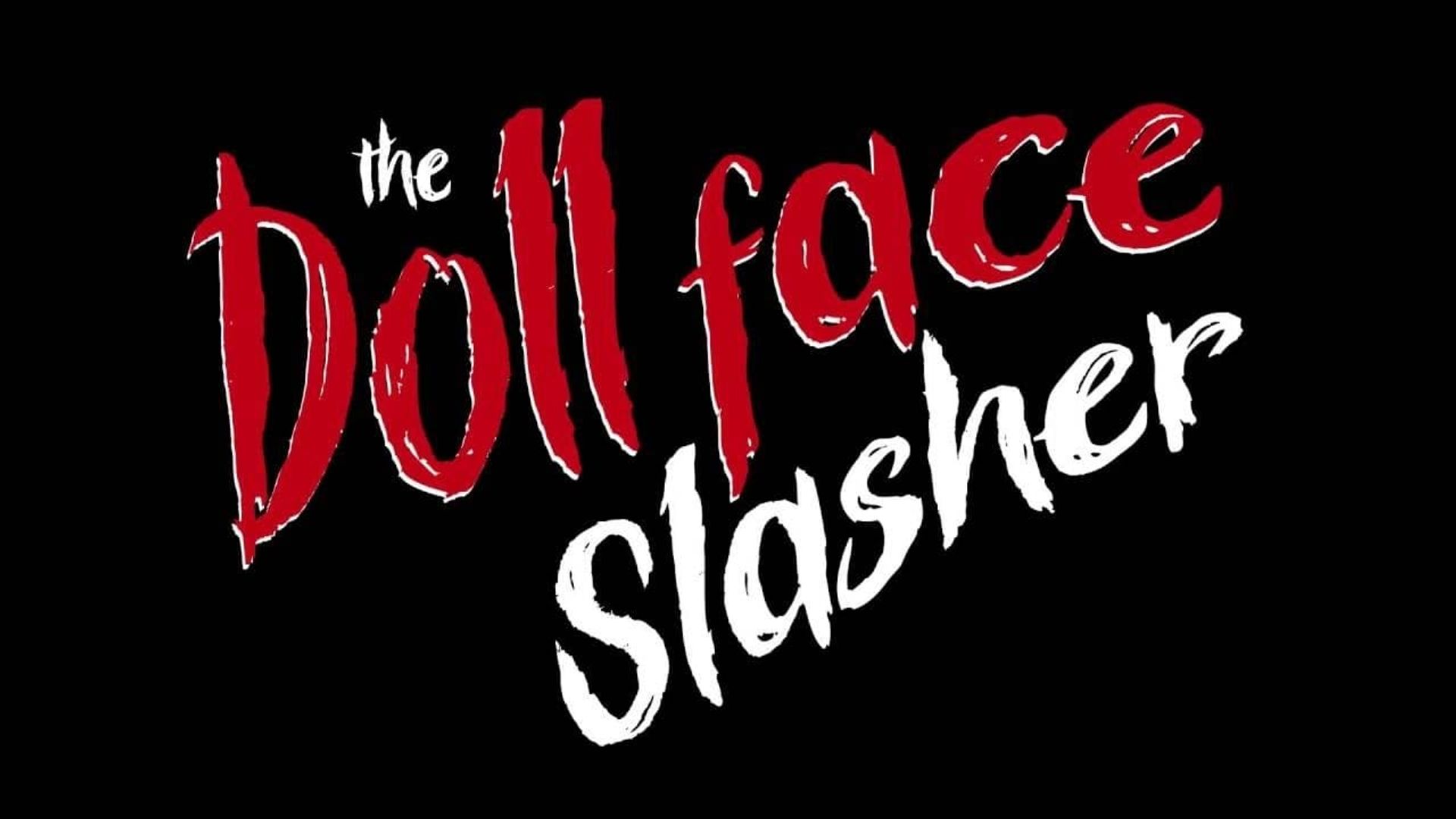 The Dollface Slasher background
