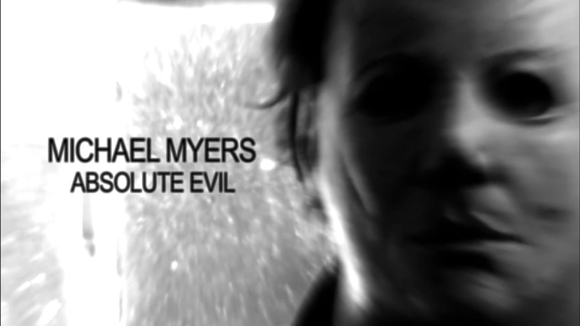 Michael Myers: Absolute Evil background