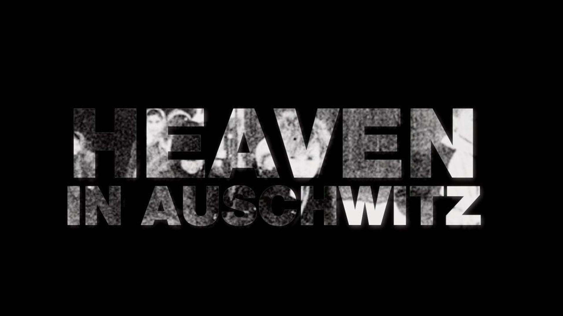 Heaven in Auschwitz background