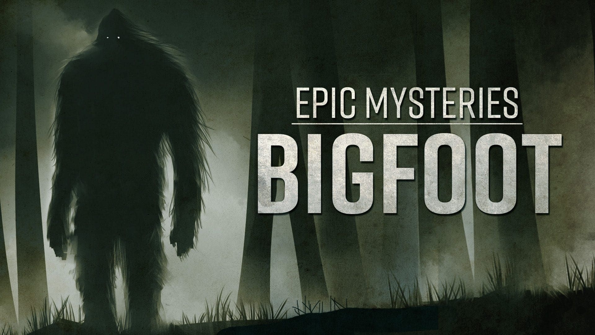 Epic Mysteries: Bigfoot background