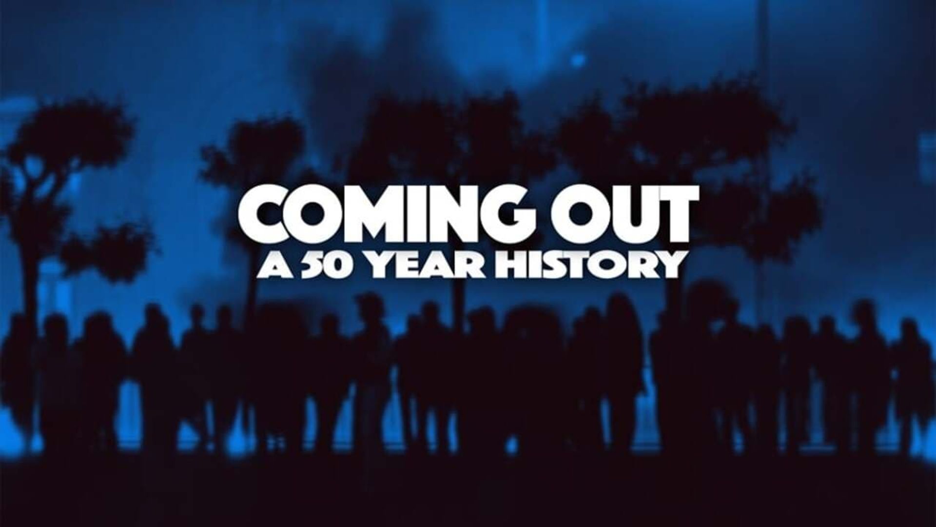 Coming Out: A 50 Year History background