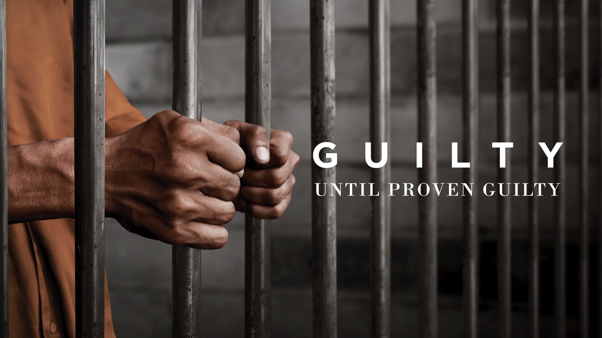 Guilty Until Proven Guilty background