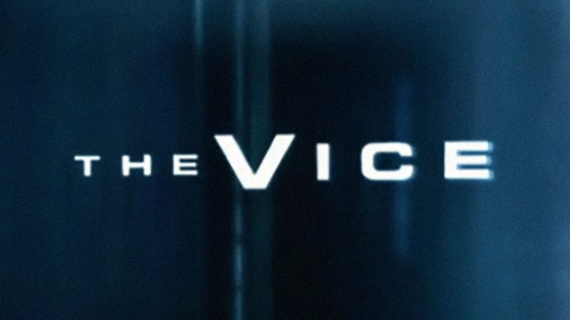 The Vice background