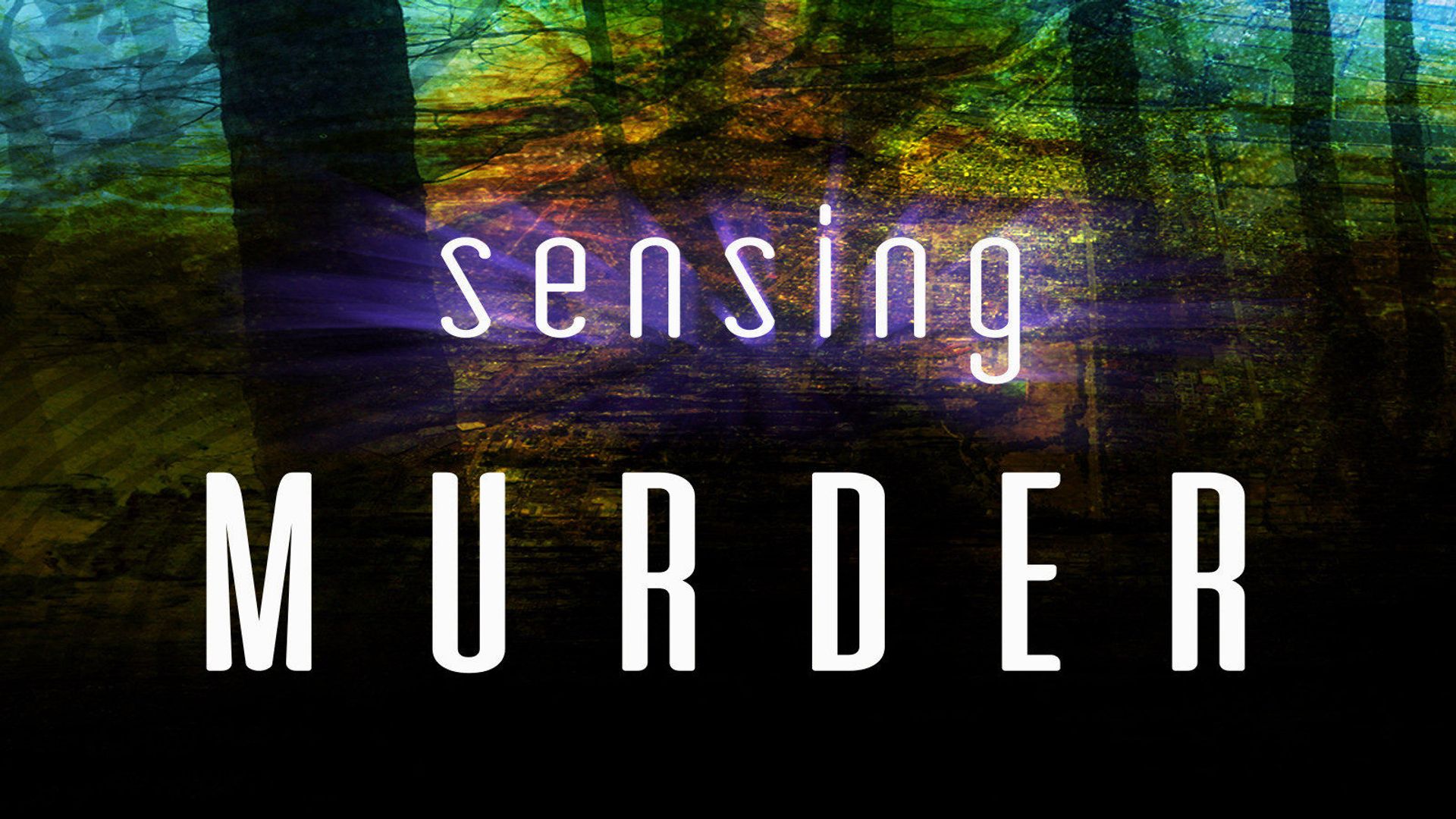 Sensing Murder background