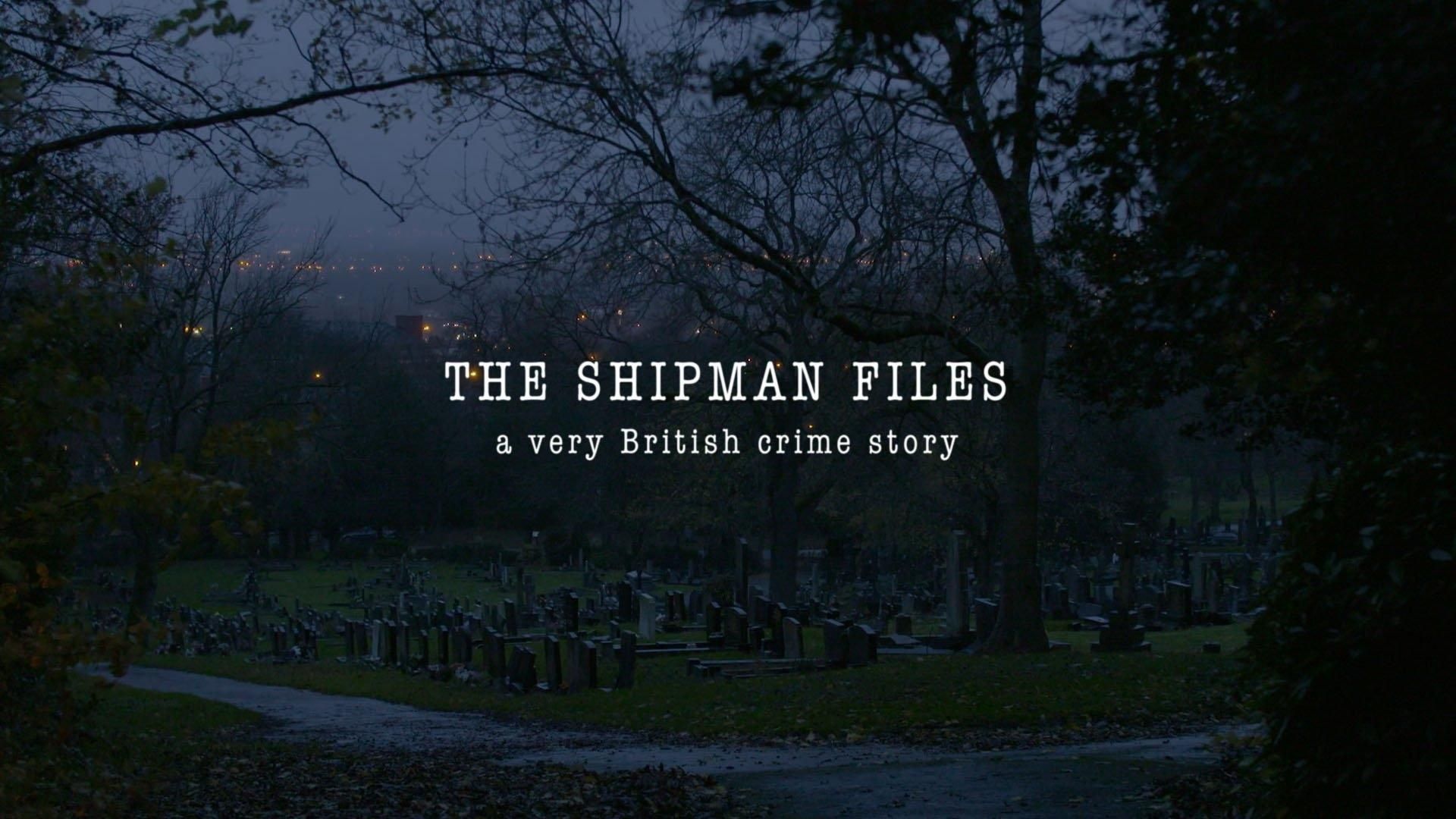 The Shipman Files background