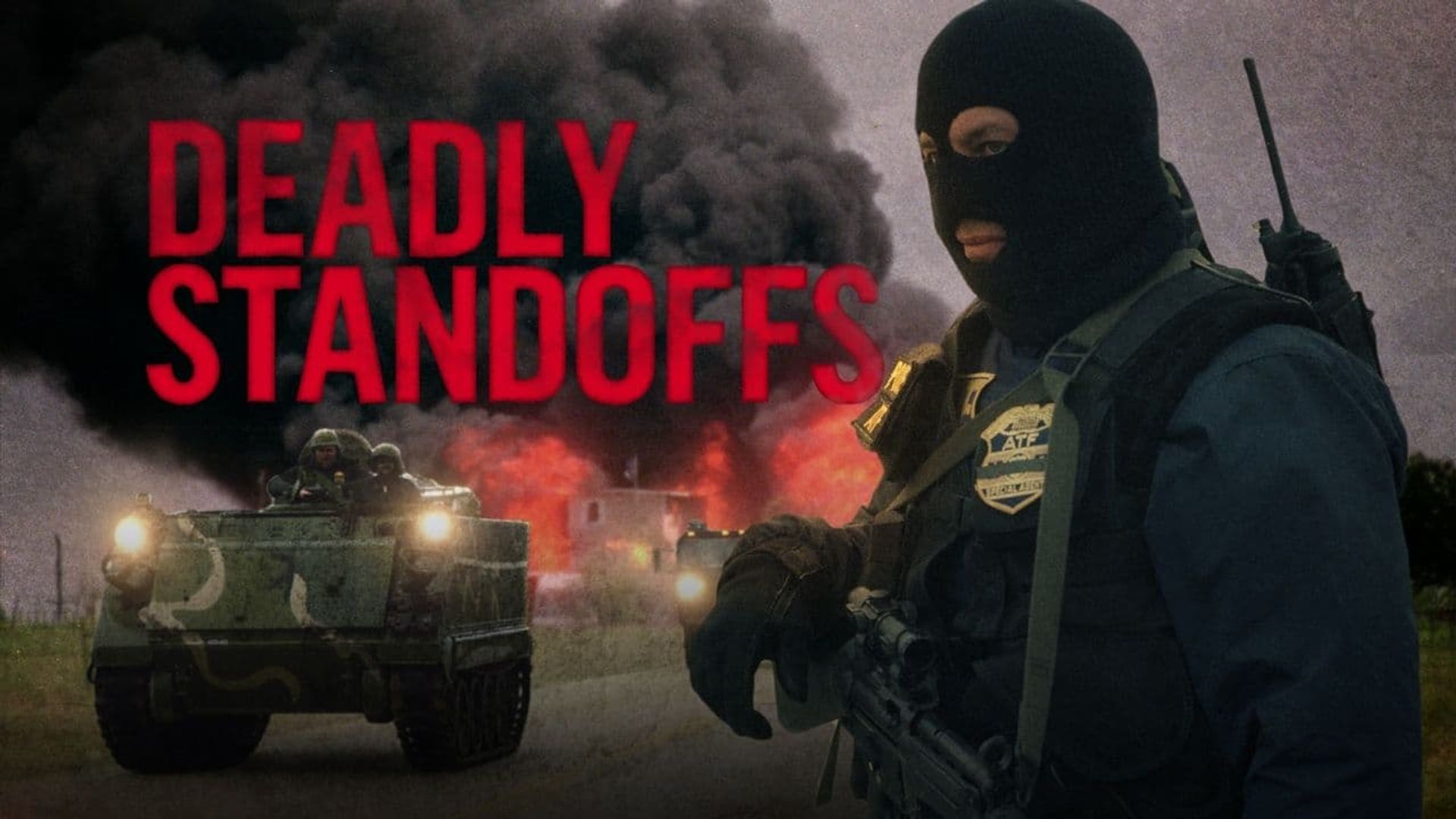 Deadly Standoff background