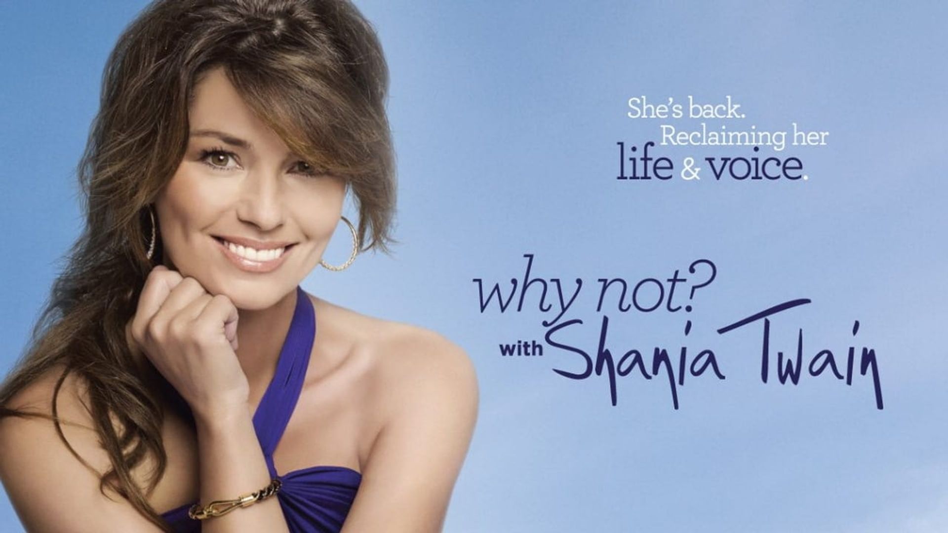 Why Not? With Shania Twain background