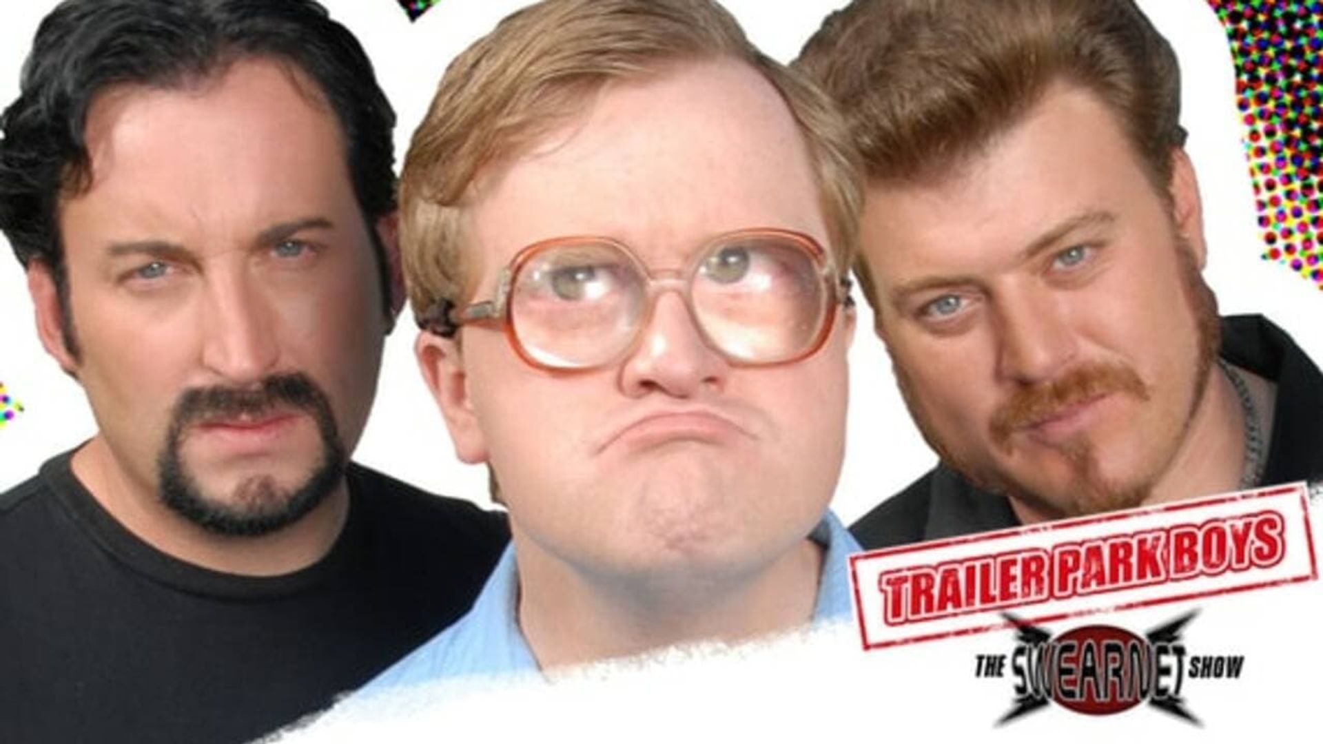 Trailer Park Boys: The SwearNet Show background