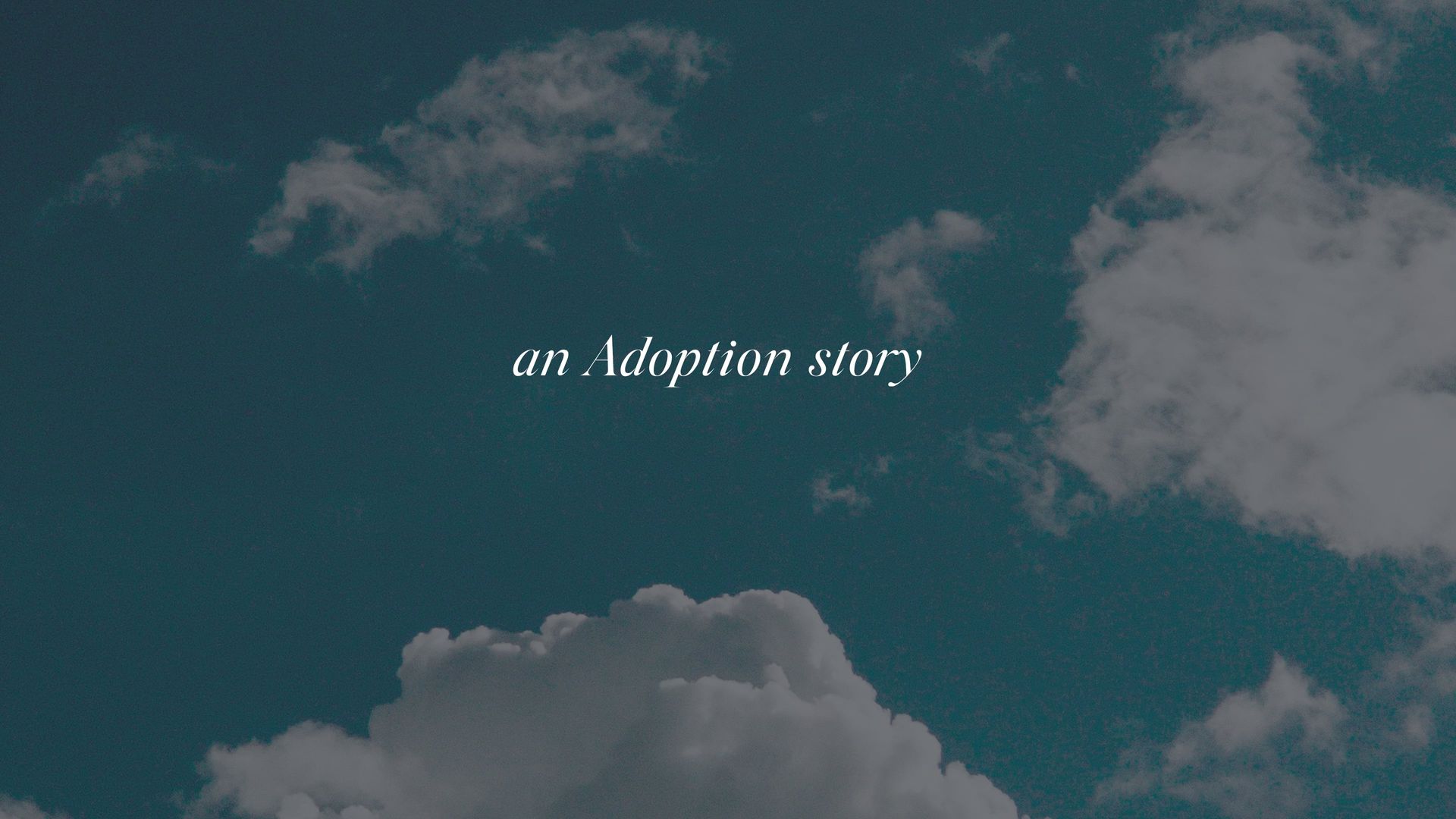 An Adoption Story background