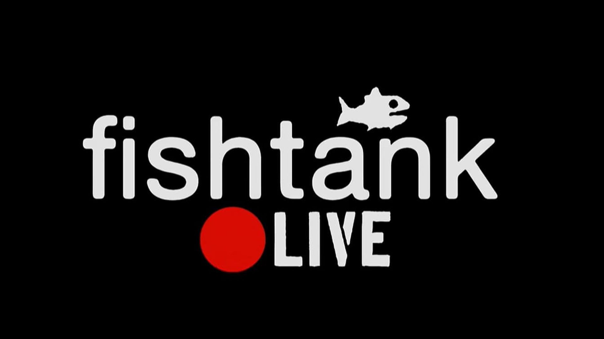 Fishtank Live background