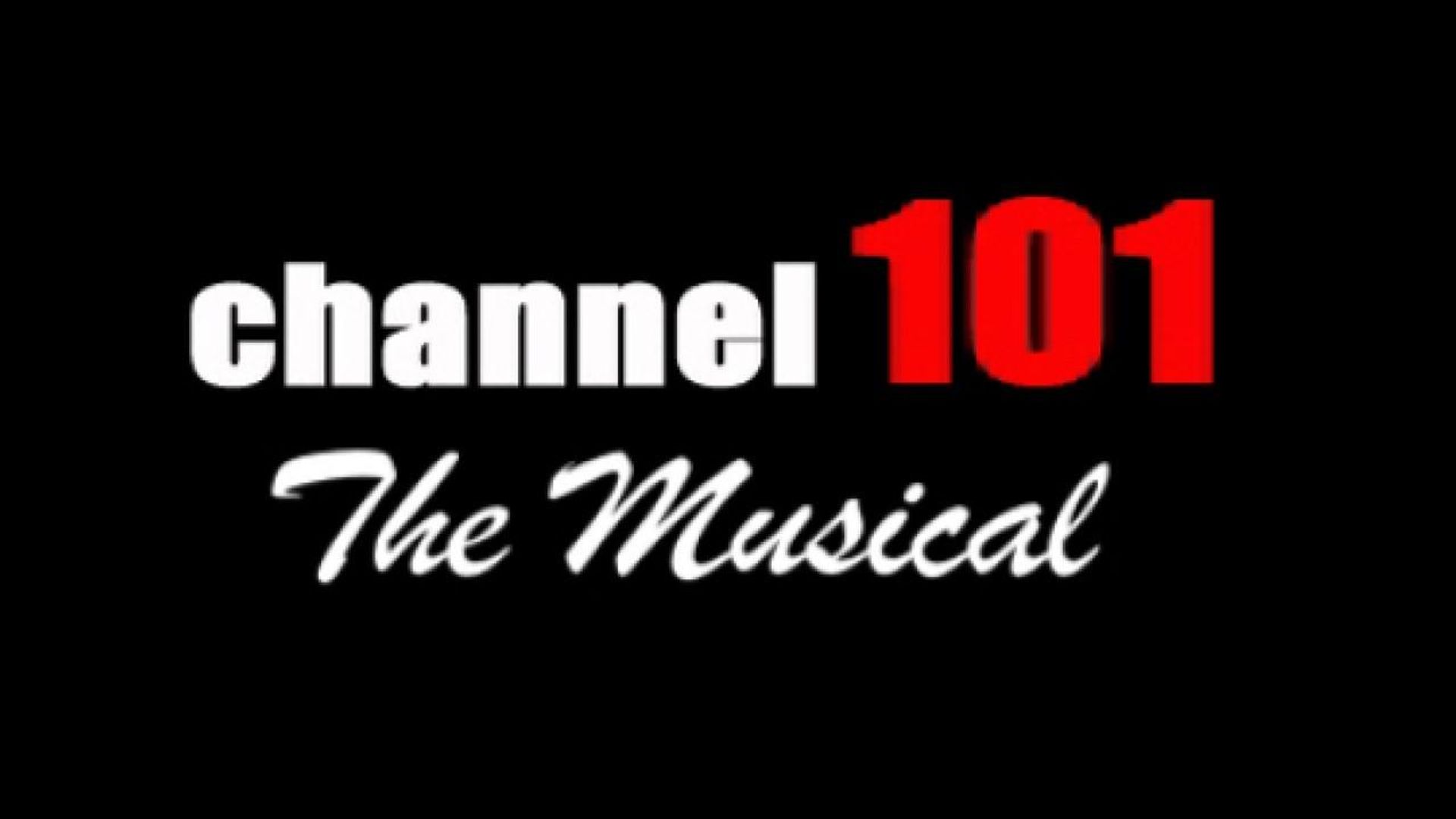 Channel 101: The Musical background