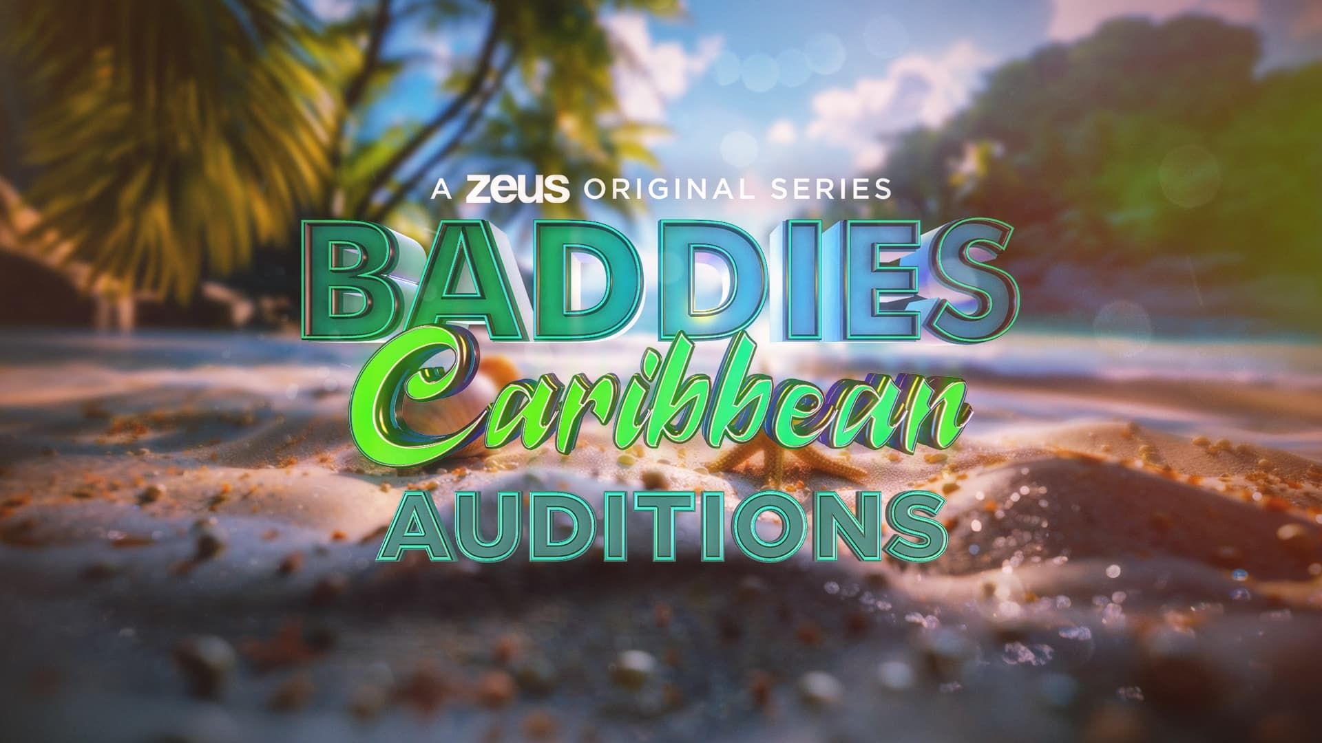 Baddies Caribbean Auditions background