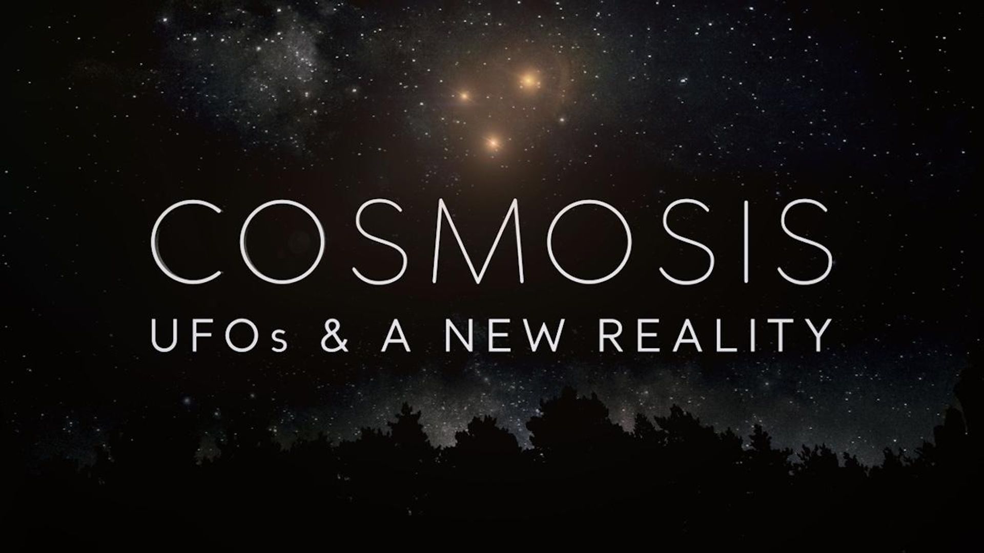 Cosmosis: UFOs & A New Reality background