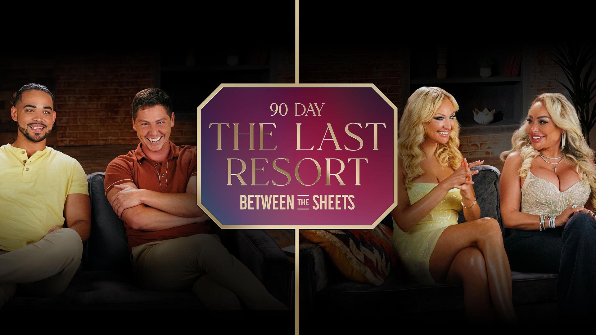 90 Day: The Last Resort Between the Sheets background