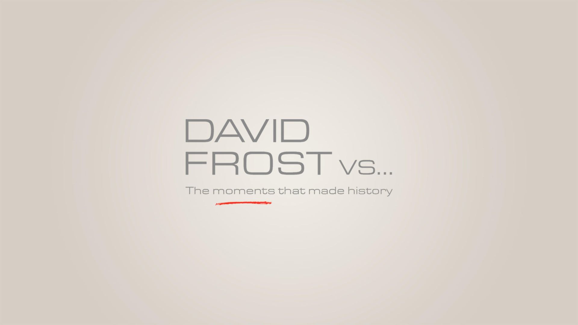 David Frost Vs background