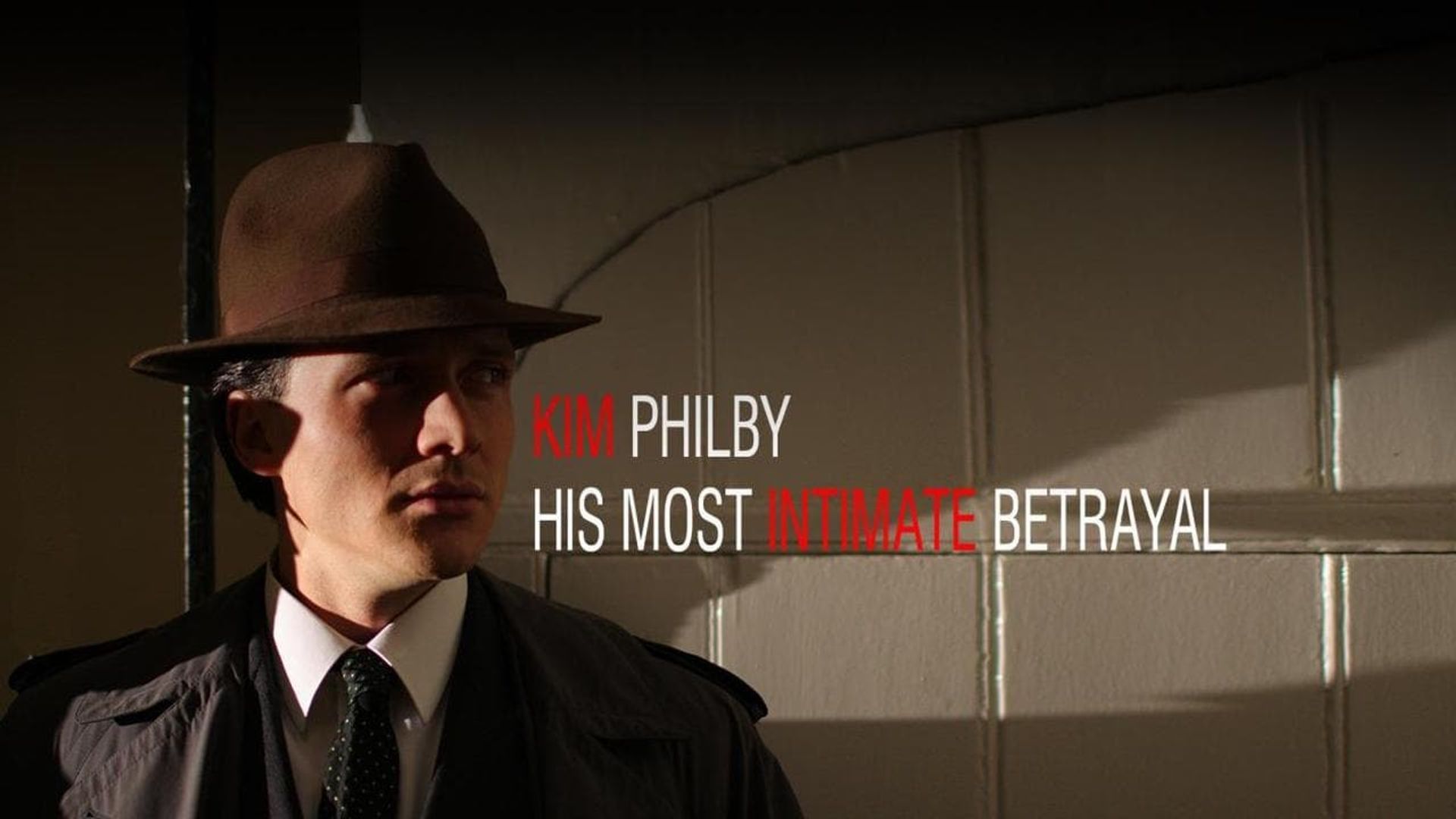 Kim Philby: His Most Intimate Betrayal background
