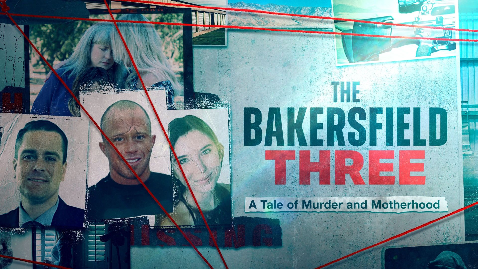 The Bakersfield 3: A Tale of Murder and Motherhood background