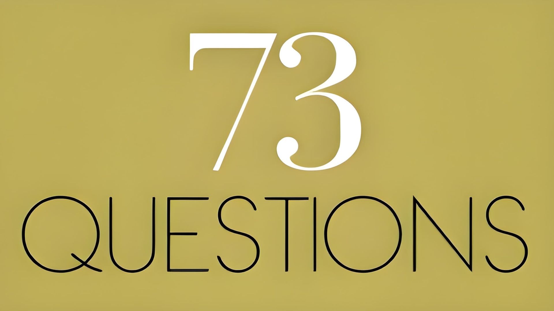 73 Questions background