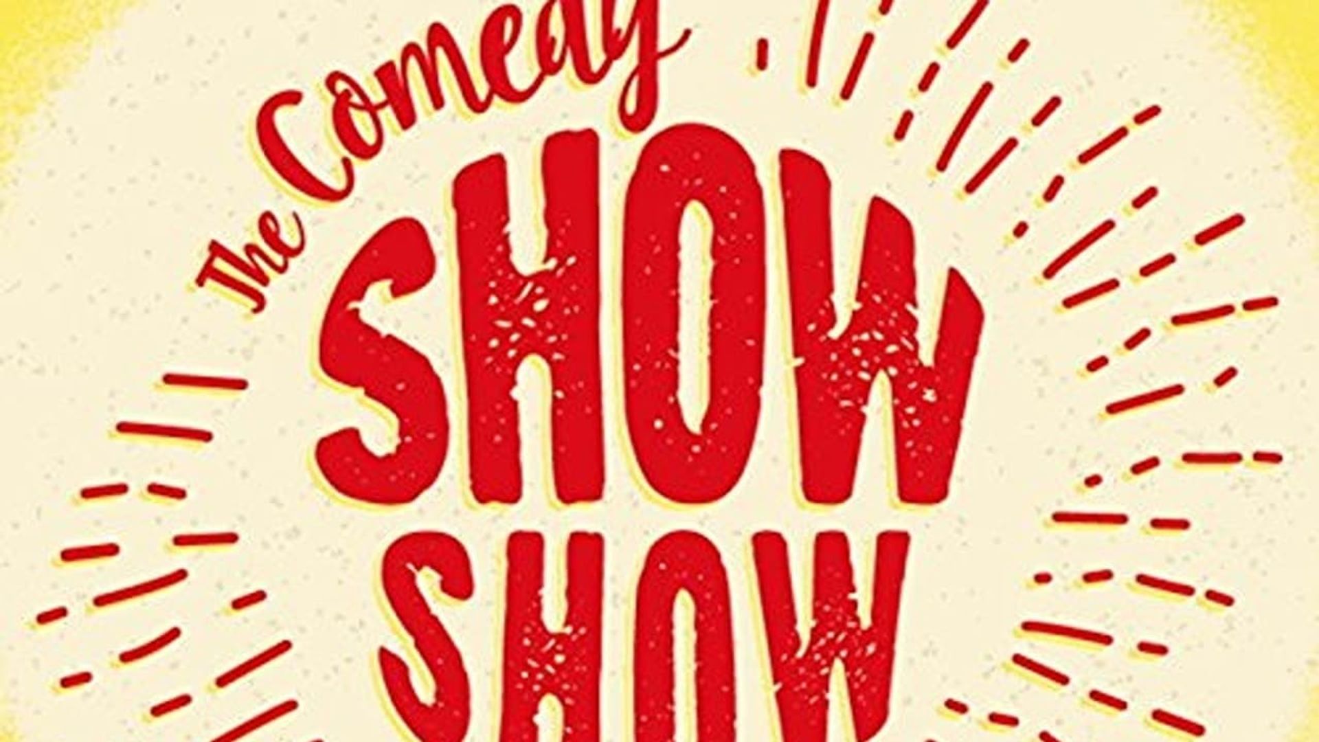 The Comedy Show Show background