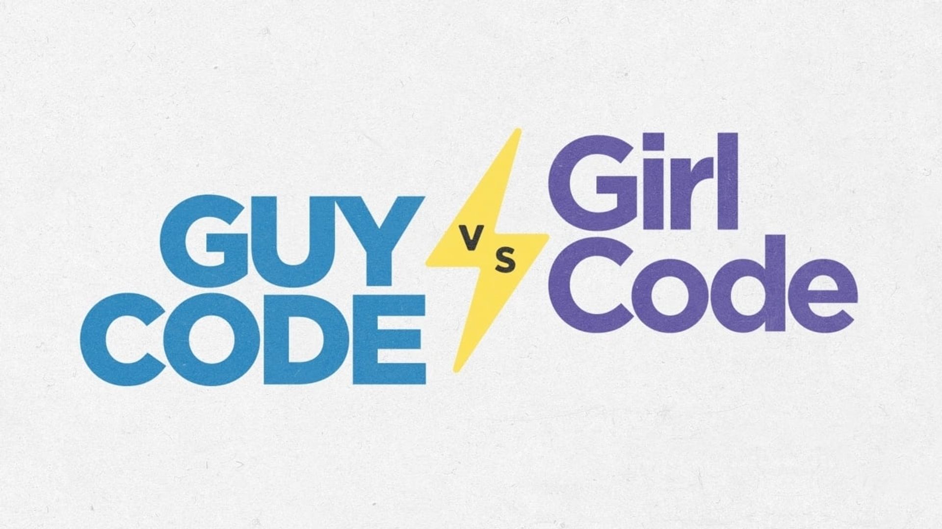 Guy Code vs. Girl Code background