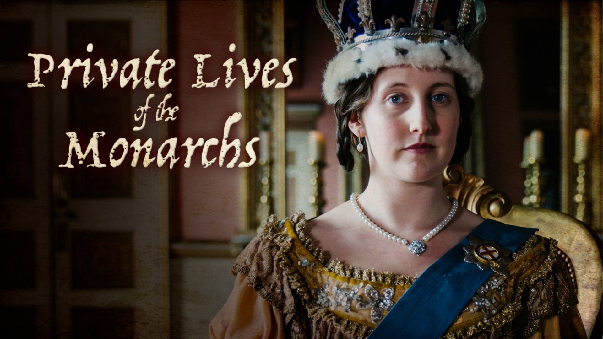 Private Lives of the Monarchs background