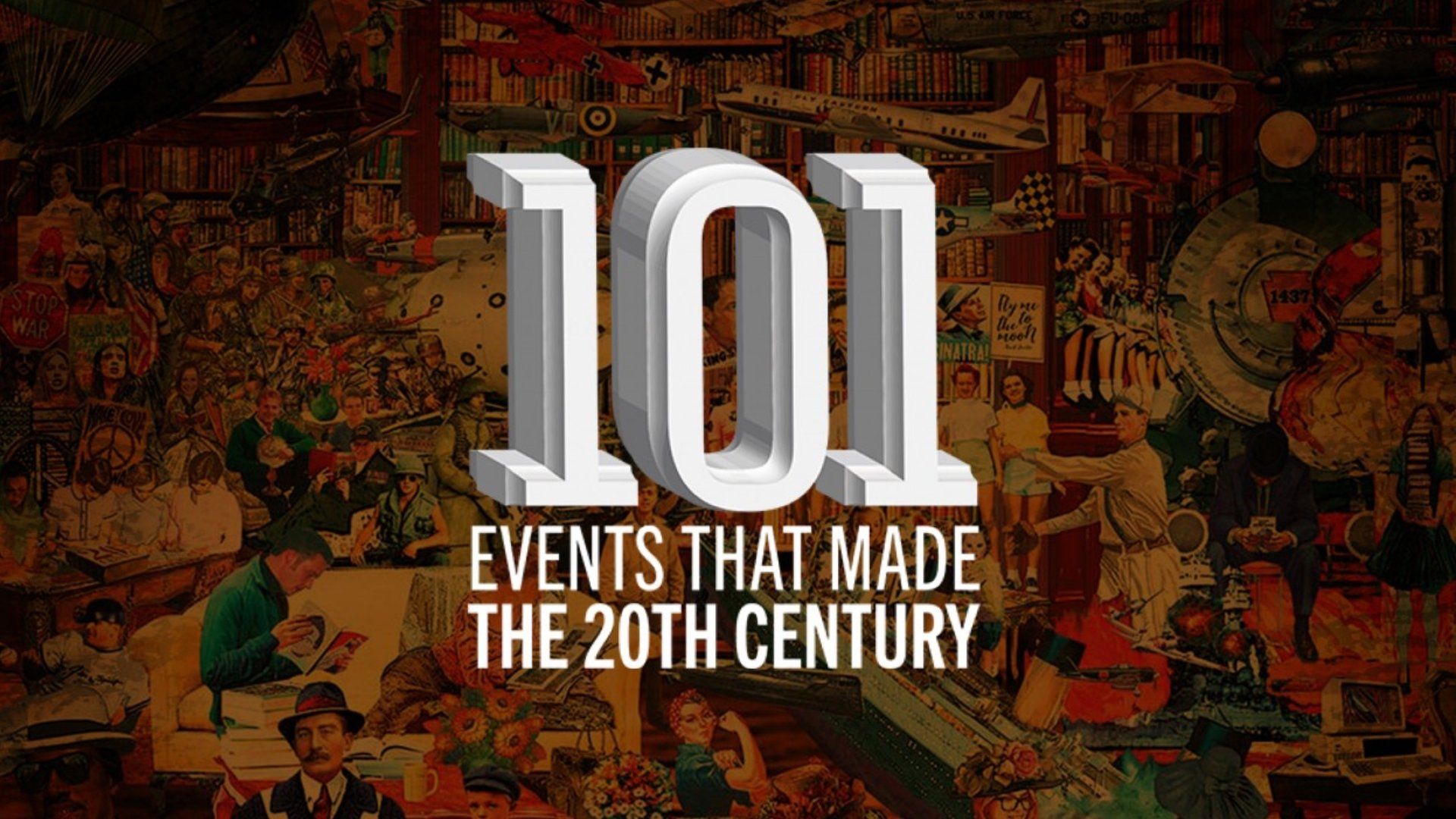 The 101 Events That Made The 20th Century background