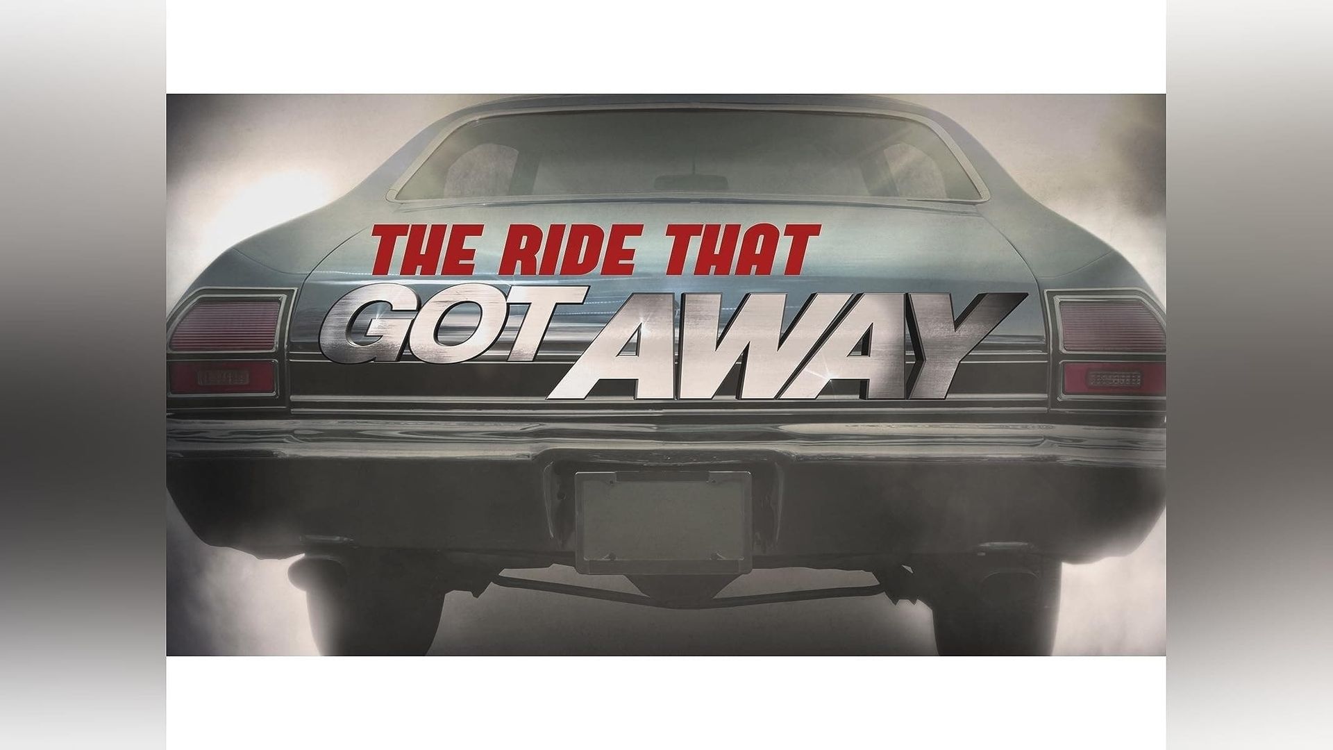 The Ride That Got Away background