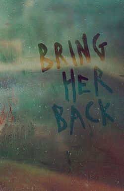 Bring Her Back
