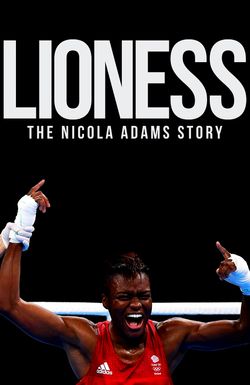 Lioness: The Nicola Adams Story